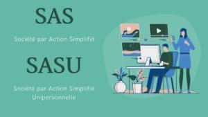 Forme juridique d'entreprise SASU SAS